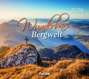 Aufstellkalender: Wunderbare Bergwelt 2026