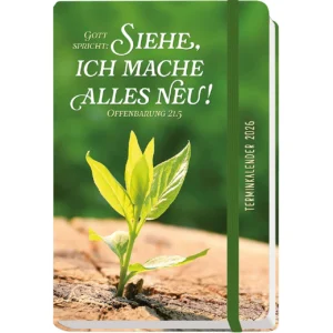 Maxi-Terminkalender: Gott spricht: Siehe, ich mache alles neu 2026