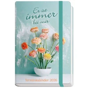 Terminkalender: Er ist immer bei mir 2026