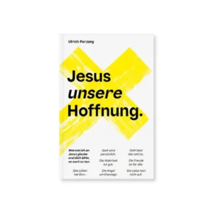 Ulrich Parzany - Jesus unsere Hoffnung.