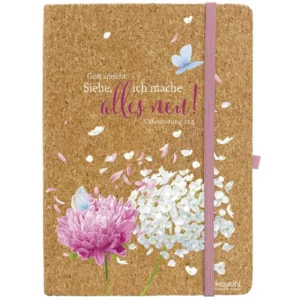 Notizbuch Kork - Gott spricht: Siehe, ich mache alles neu! Offenbarung 21,5