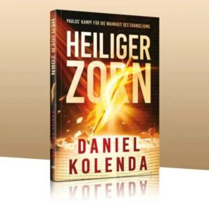 Daniel Kolenda - Heiliger Zorn