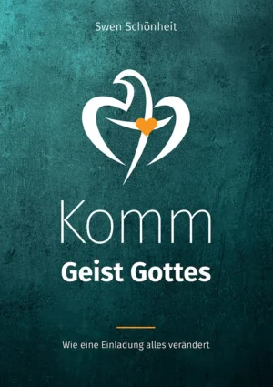 Swen Schönheit - Komm, Geist Gottes