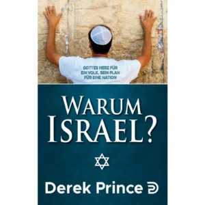 Derek Prince - Warum Israel?