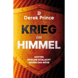 Derek Prince - Krieg im Himmel