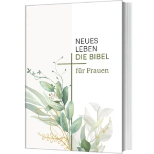 Neues Leben. Die Bibel für Frauen