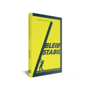 Jerry Bridges, Bob Bevington - Bleib stabil