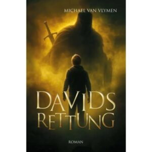 Michael Van Vlymen - Davids Rettung