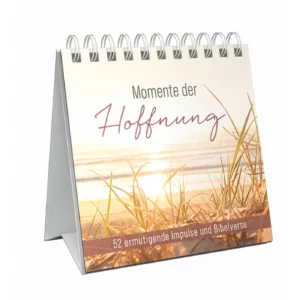 Aufstellbuch: Momente der Hoffnung