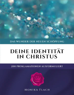 Monika Flach - Deine Identität in Christus