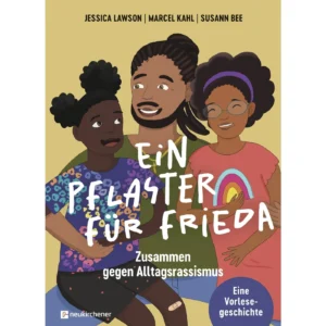 Jessica Lawson, Marcel Kahl, Susann Bee (Illustr.) - Ein Pflaster für Frieda