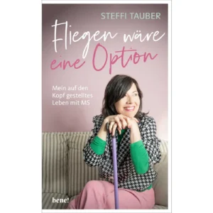 Steffi Tauber - Fliegen wäre eine Option