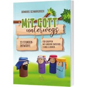 Damaris Schwarzrock - Mit Gott unterwegs