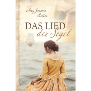 Amy Jasmin Ritter -Das Lied der Segel