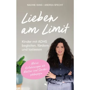 Nadine Ising, Andrea Specht - Leben am Limit