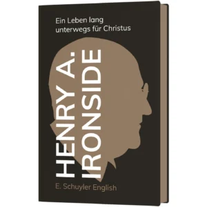 E. Schuyler-English - Henry A. Ironside