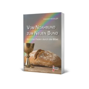 Volker Kessler - Vom Noahbund zum Neuen Bund