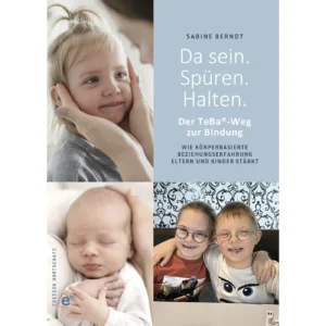Sabine Berndt- Da sein. Spüren. Halten.