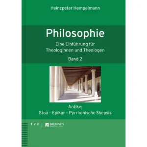 Heinz Peter Hempelmann - Philosophie: Eine Einführung für Theologinnen und Theologen