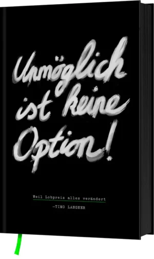 Timo Langner - Unmöglich ist keine Option