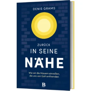Denis Grams - Zurück in seine Nähe