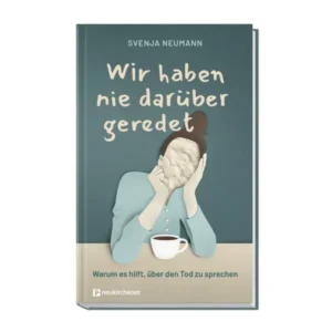 Svenja Neumann - Wir haben nie darüber geredet