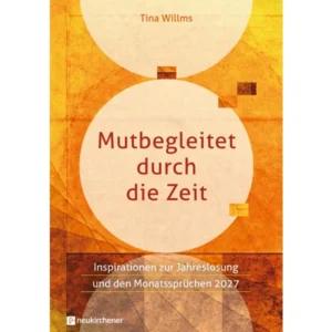 Tina Willms - Mutbegleitet durch die Zeit 2027