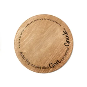 Holzuntersetzer "Jeden Tag umgibt dich Gott mit seiner Gnade."