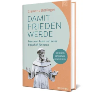 Clemens Bittlinger - Damit Frieden werde