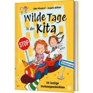 Elke Pfesdorf - Wilde Tage in der Kita