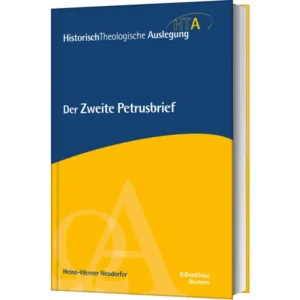 Heinz-Werner Neudorfer, Eckhard J. Schnabel (Hrsg.) - Der Zweite Petrusbrief