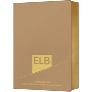 Elberfelder Bibel. Die große Studien- und Kommentarausgabe Leder mit Goldschnitt