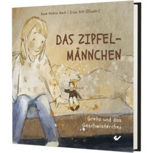 Anne-Katrin Hach, Irina Vitt (Illustr.) - Das Zipfelmännchen