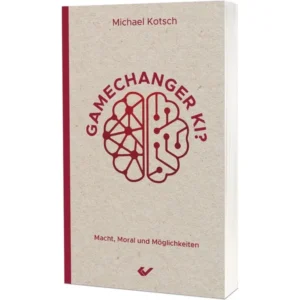 Michael Kotsch - Gamechanger KI?