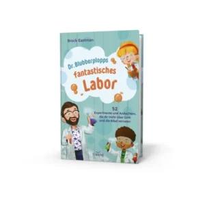 Brock Eastman - Dr. Blubberplopps fantastisches Labor