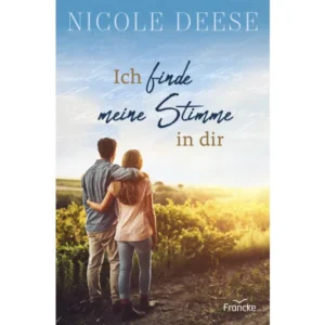 Nicole Deese - Ich finde meine Stimme in dir