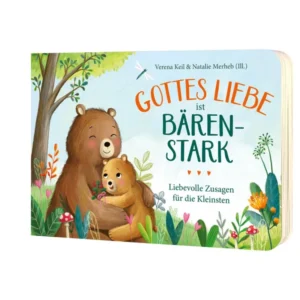 Verena Keil, Natalie Merheb (Illustr.) - Gottes Liebe ist bärenstark