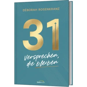 Déborah Rosenkranz - 31: Versprechen, die bleiben