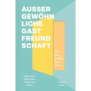 Carolyn Lacey - Aussergewöhnliche Gastfreundschaft für ganz gewöhnliche Leute