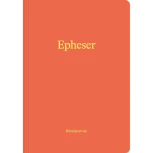 Bibeljournal: Epheser