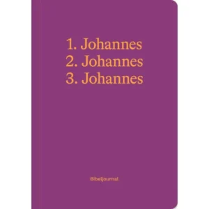 Bibeljournal: 1.-3. Johannes