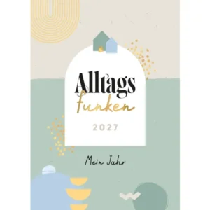 Susanne Degenhardt, Susanne Ospelkaus - Alltagsfunken 2027 Mein Jahr (Frauen-Jahresplaner)