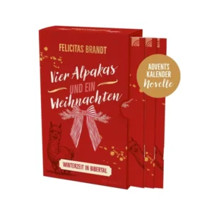 Felicitas Brandt - Vier Alpakas und ein Weihnachten
