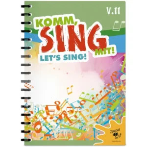 Komm, sing mit! Let's sing! V.11 (Notenausgabe)
