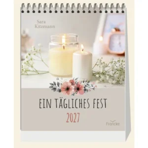 Aufstellkalender: Sara Kitzmann - Ein tägliches Fest 2027