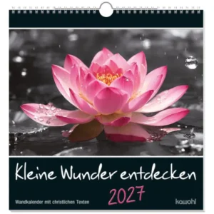 Wandkalender: Kleine Wunder entdecken 2027