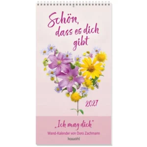 Wandkalender: Doro Zachmann - Schön, dass es dich gibt 2027
