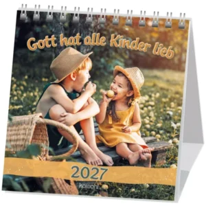 Aufstellkalender: Gott hat alle Kinder lieb 2027