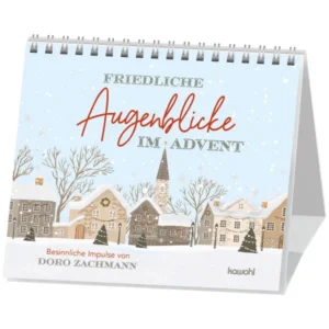 Adventskalender: Doro Zachmann - Friedliche Augenblicke im Advent