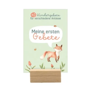 Meine ersten Gebete - 40 Kindergebete für verschiedene Anlässe